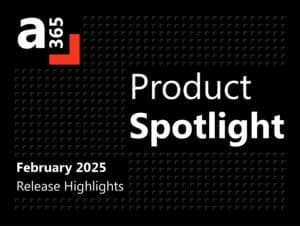 Product update: February 2025 release highlights 4