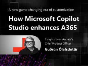 Opinion piece by Guðrún Ólafsdóttir | A new game changing era customization- How Microsoft Copilot Studio enhances A365 5