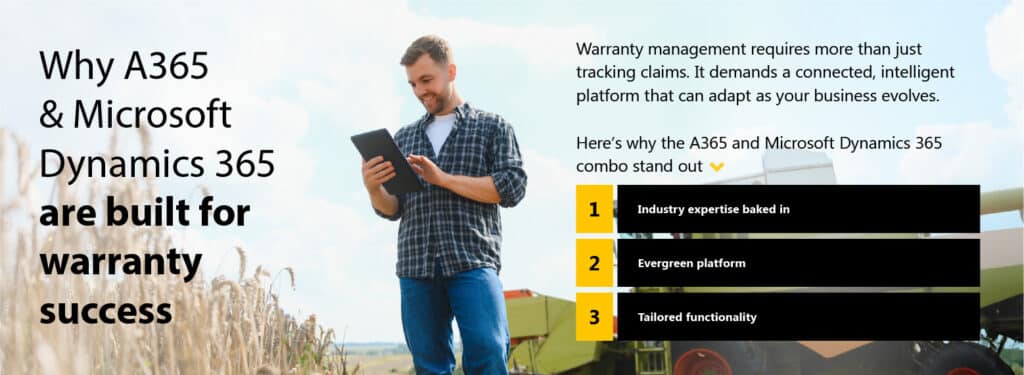 From risk to reliability: 7 biggest warranty challenges equipment businesses face and how A365 & Microsoft Dynamics 365 solves them 2