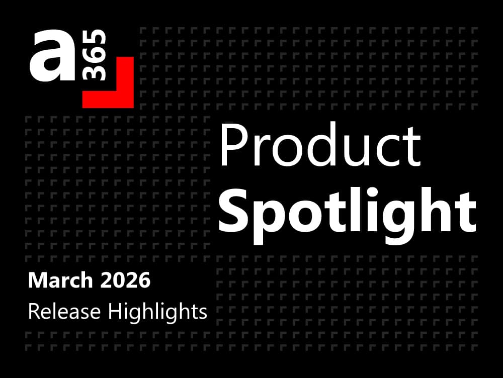 Product update: March 2026 release highlights A365 1