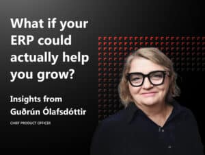 What If your ERP could actually help you grow? 1